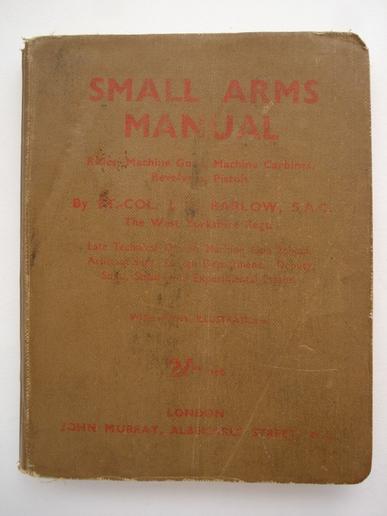 WW2 British Small Arms Manual First Edition 1942