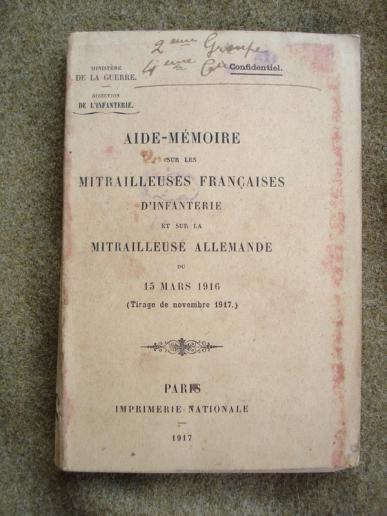 WW1 French Aide-Memoire, French & German Machine Guns. 1917 Dated