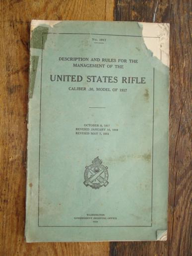 WW1 U.S Army Manual for the .30 Cal Model 1917 Rifle